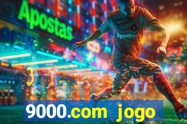 9000.com jogo cassino baixar