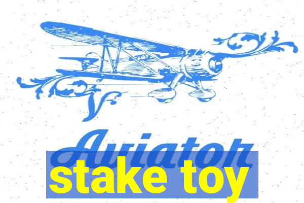 stake toy