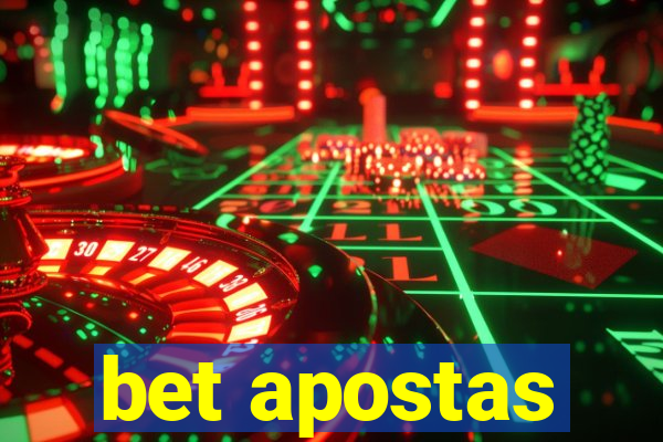 bet apostas