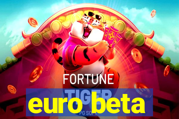 euro beta