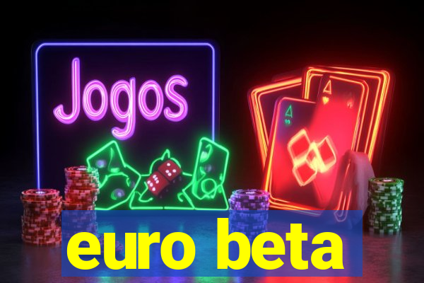 euro beta