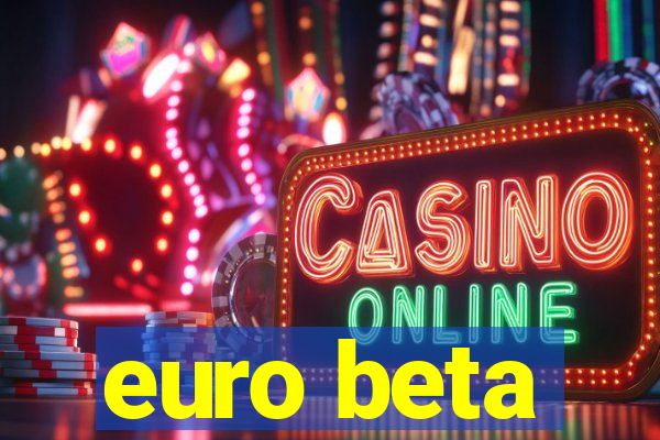 euro beta