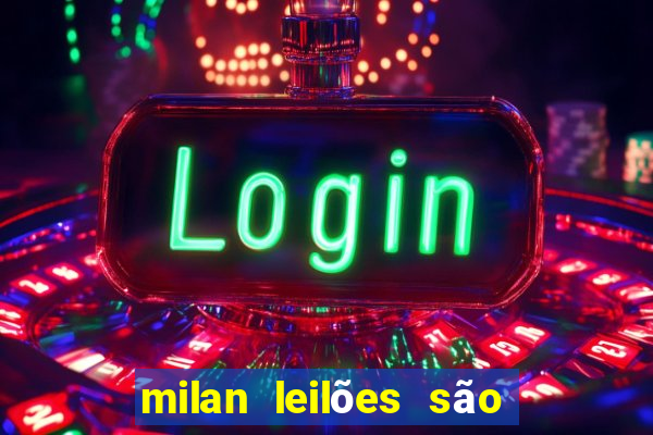 milan leilões são paulo - sp