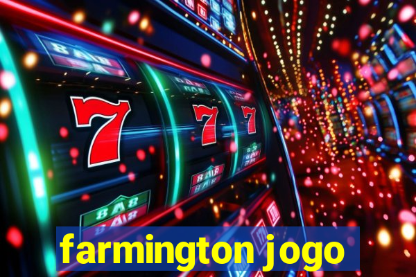 farmington jogo