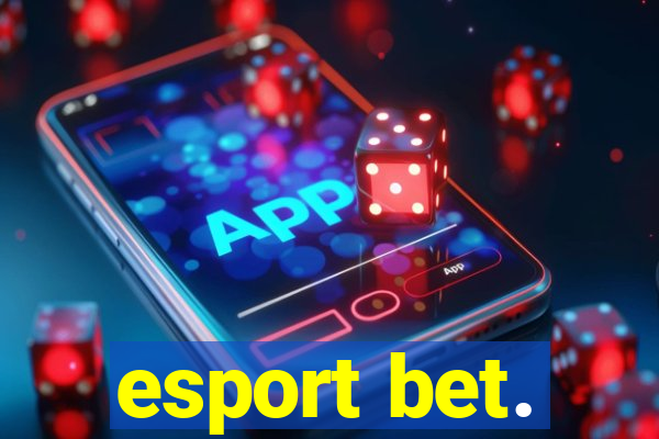 esport bet.