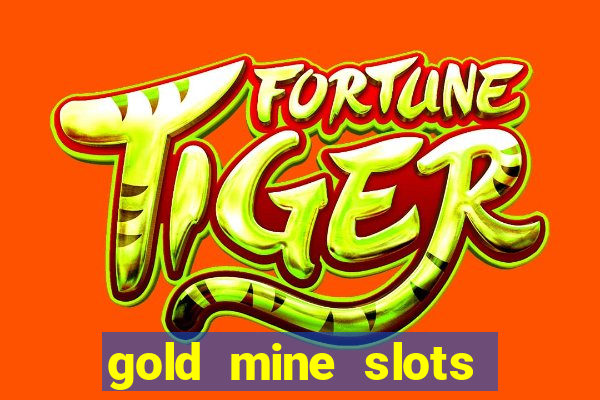 gold mine slots cash app