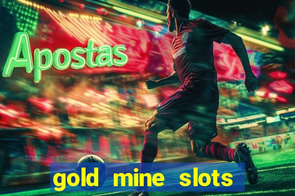 gold mine slots cash app