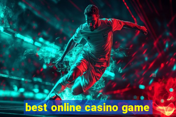 best online casino game