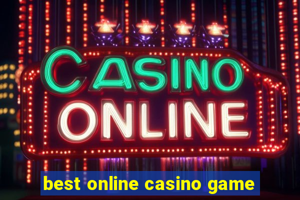 best online casino game