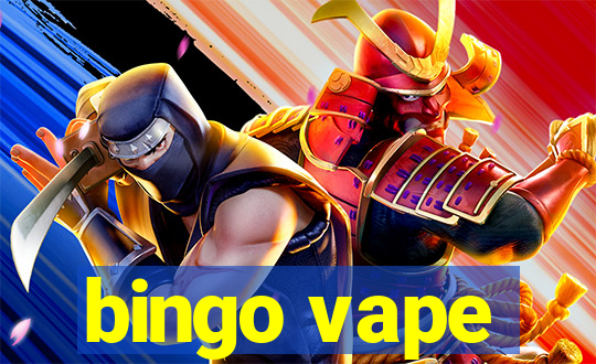 bingo vape