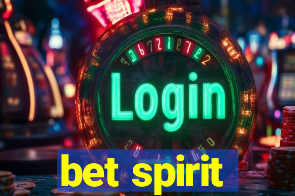 bet spirit