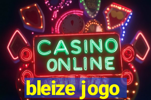 bleize jogo