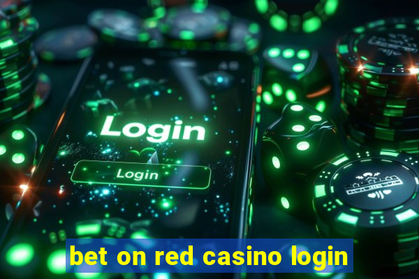 bet on red casino login