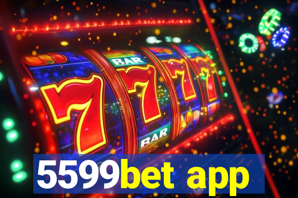 5599bet app