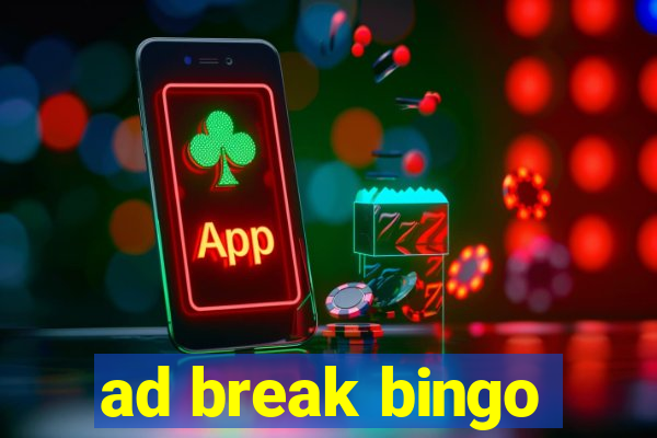 ad break bingo