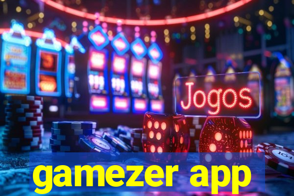 gamezer app