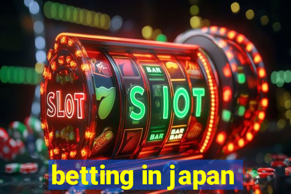 betting in japan