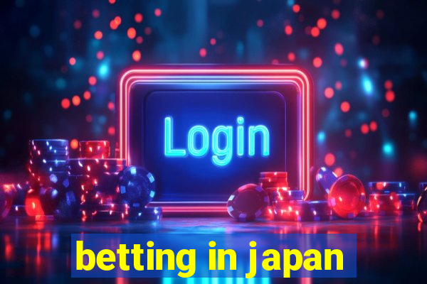 betting in japan