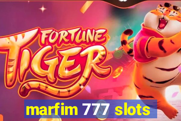 marfim 777 slots