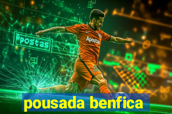 pousada benfica