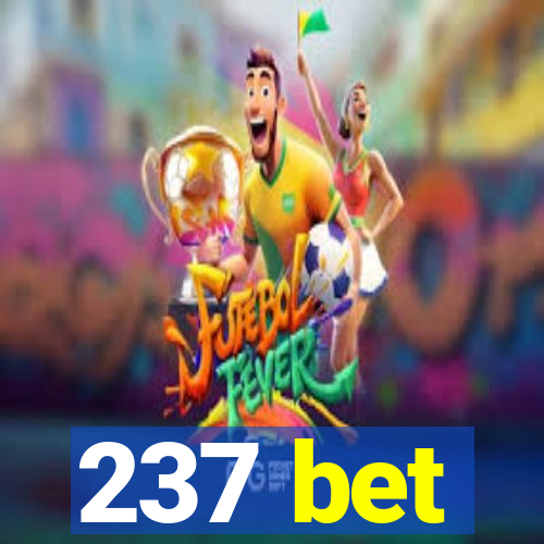 237 bet