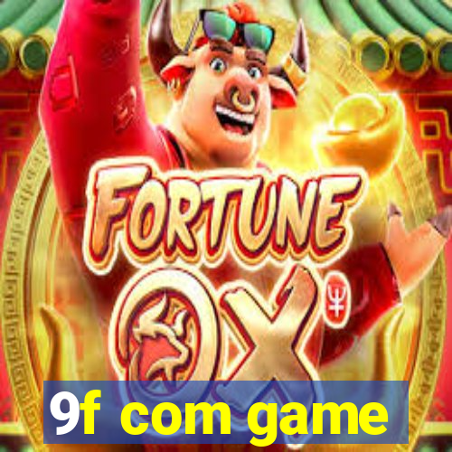 9f com game