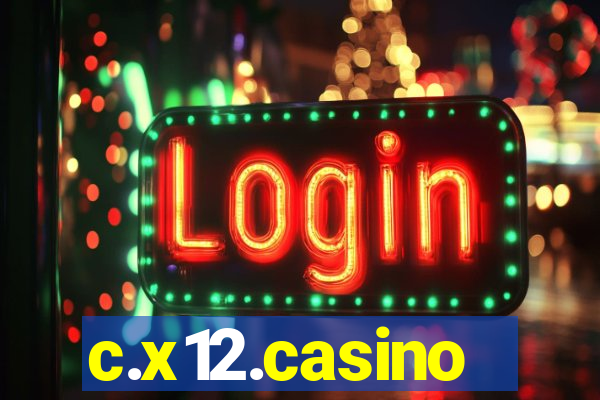 c.x12.casino