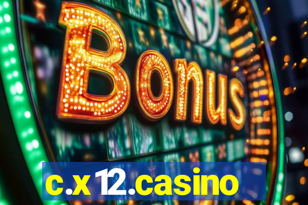 c.x12.casino