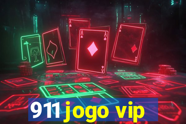 911 jogo vip