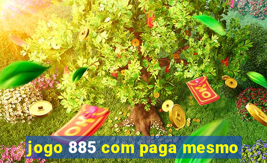 jogo 885 com paga mesmo