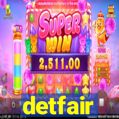 detfair