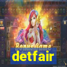 detfair