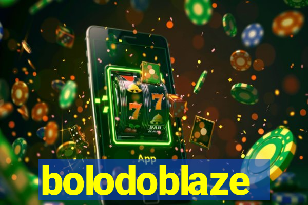 bolodoblaze