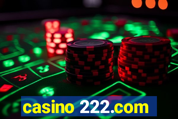 casino 222.com