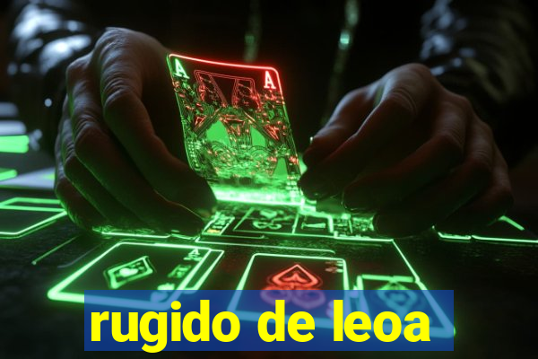 rugido de leoa