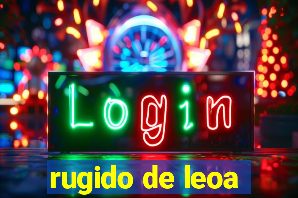 rugido de leoa