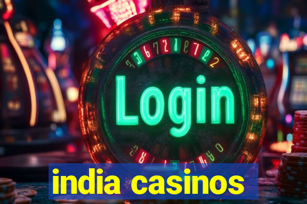 india casinos