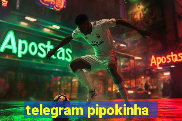 telegram pipokinha