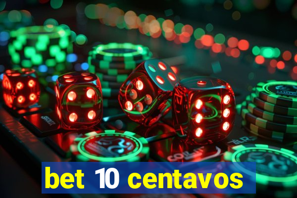 bet 10 centavos