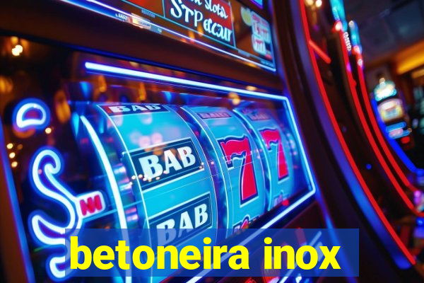 betoneira inox