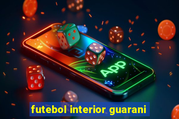 futebol interior guarani