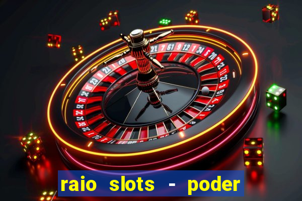 raio slots - poder de z茅us