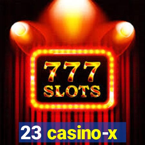 23 casino-x