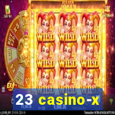 23 casino-x