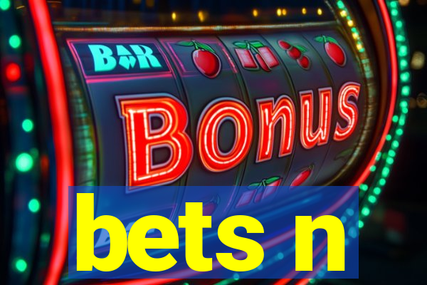 bets n