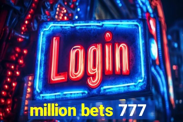 million bets 777