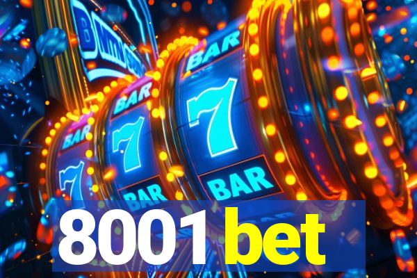 8001 bet