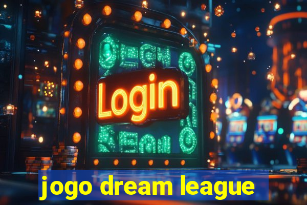 jogo dream league