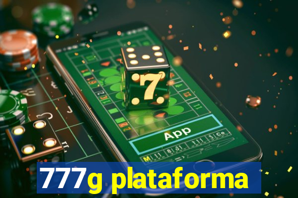 777g plataforma