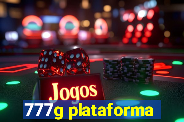 777g plataforma